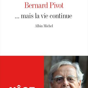 ... Mais La Vie Continue