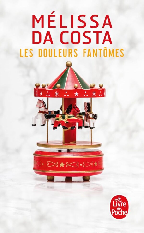 Les Douleurs Fantômes / Mélissa Da Costa (Auteur)