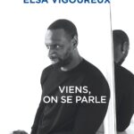 Viens, On Se Parle / Omar Sy (Auteur), Elsa Vigoureux (Auteur)