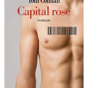 Capital Rose / Tom Connan (Auteur)