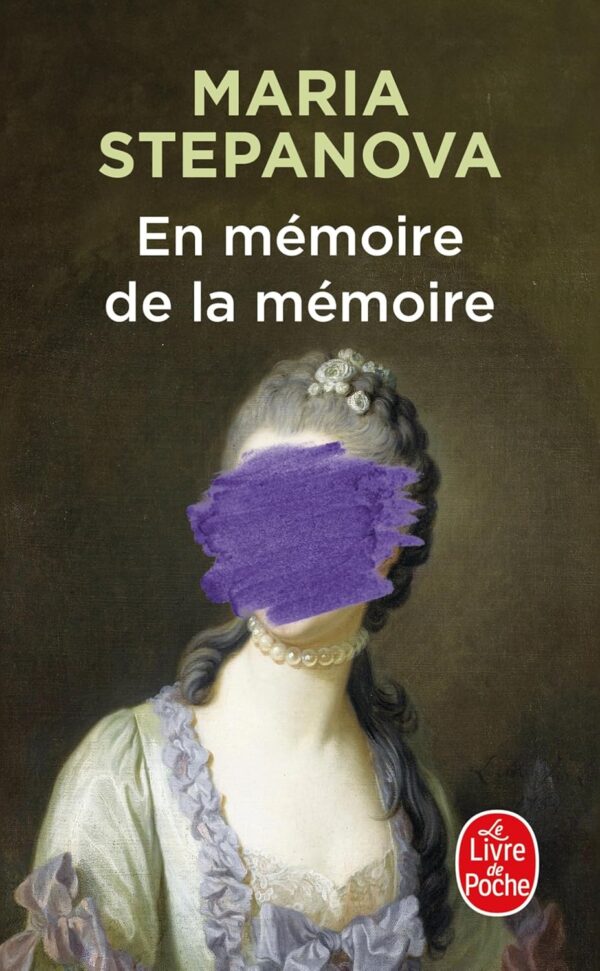 En Mémoire De La Mémoire / Maria Stepanova (Auteur)