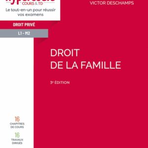 Droit De La Famille 3ed / Jean Garrigue (Auteur), Victor Deschamps (Auteur)