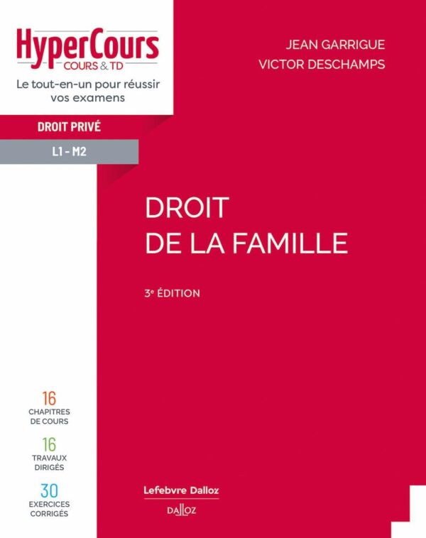 Droit De La Famille 3ed / Jean Garrigue (Auteur), Victor Deschamps (Auteur)
