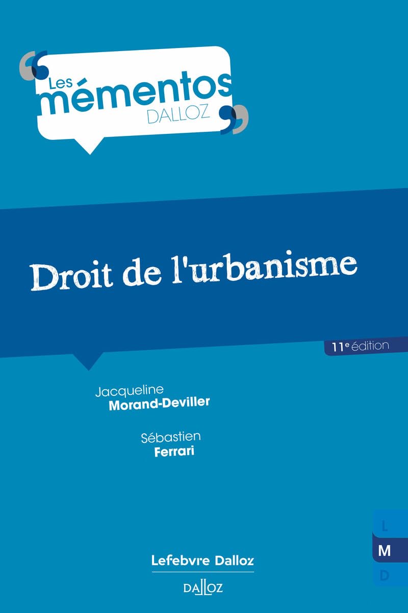 Droit De L'Urbanisme 11e Ed / Jacqueline Morand-Deviller (Auteur), Sébastien Ferrari (Auteur)