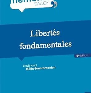 Libertés Fondamentales 5 Éditions / Ferdinand Mélin-Soucramanien (Auteur)