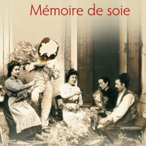 Memoire De Soie / Adrien Borne (Auteur)