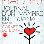 Journal D'Un Vampire En Pyjama + Carnet De Board / Mathias Malzieu (Auteur)
