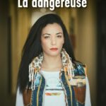 La Dangereuse / Loubna Abidar (Auteur), Marion Van Renterghem (Auteur)