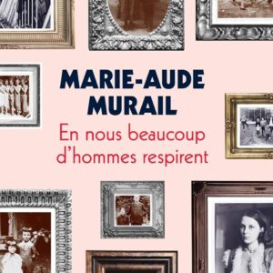 En Nous Beaucoup D'Hommes Respirent / Marie-Aude Murail (Auteur)