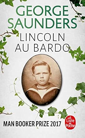 Lincoln Au Bardo / George Saunders (Auteur)