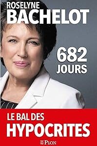682 Jours / Roselyne Bachelot (Auteur)