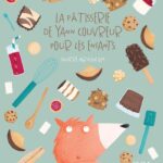 La Pâtisserie De Yann Couvreur Pour Les Enfants / Yann Couvreur (Avec la contribution de), Elena BM (Auteur)