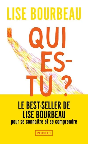 Qui Es-Tu ? / Lise Bourbeau (Auteur)