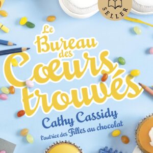 Le Bureau Des Cœurs Trouvés, Tome 2 : Sami Melody / Cathy Cassidy (Auteur)