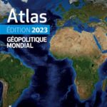 Atlas Géopolitique Mondial 2023 / Alexis Bautzmann (Auteur)