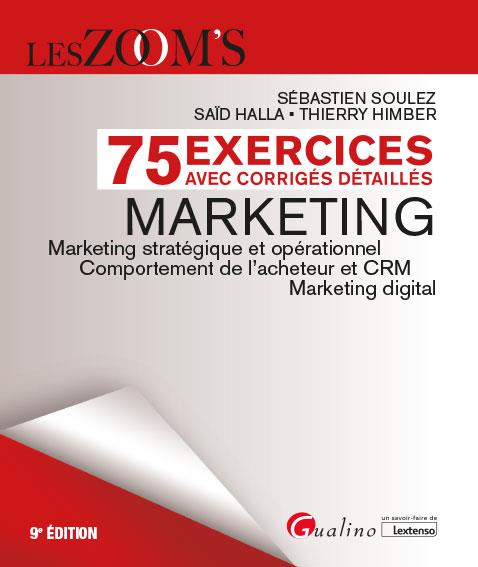 70 Exercices Avec Corrigés Détaillés - Marketing / Sébastien Soulez (Auteur)
