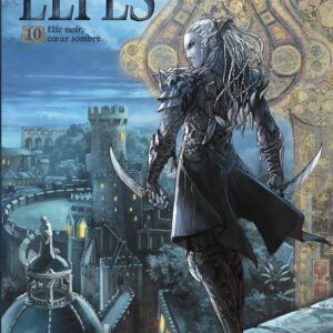 Elfes T10: Elfe Noir Coeur Sombre / Marc Hadrien (Avec la contribution de), Ma Yi (Dessins)
