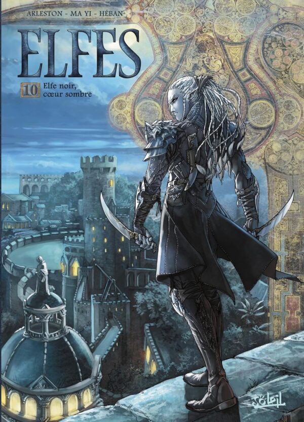 Elfes T10: Elfe Noir Coeur Sombre / Marc Hadrien (Avec la contribution de), Ma Yi (Dessins)