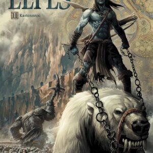 Elfes T11: Kastennroc / Jean-Luc Istin (Avec la contribution de), Kyko Duarte (Dessins)