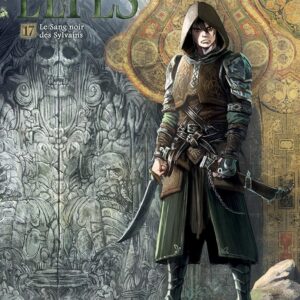 Elfes T17: Le Sang Noir Des Sylvains / Nicolas Jarry (Avec la contribution de), Gianluca Maconi (Dessins)