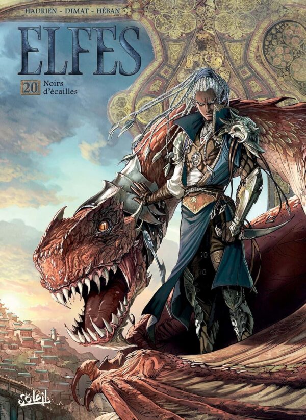 Elfes T20: Noirs D'Écailles / Olivier Héban (Auteur), Marc Hadrien (Avec la contribution de), Dana Dimat (Dessins)