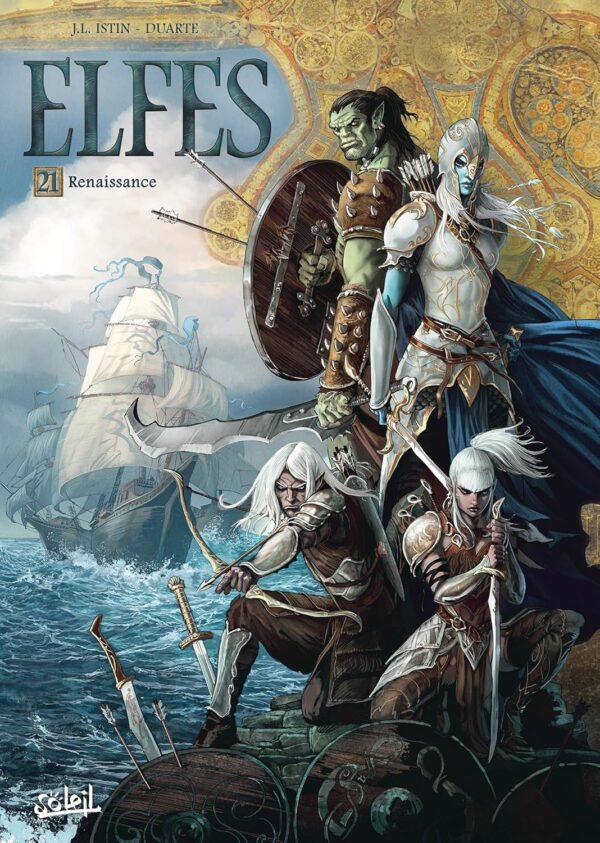 Elfes T21: Renaissance / Jean-Luc Istin (Avec la contribution de), Kyko Duarte (Dessins)