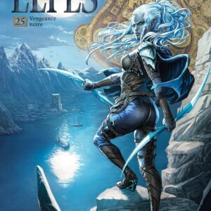 Elfes 25: Vengeance Noire/ Christophe Arleston (Avec la contribution de), Dana Dimat (Dessins)