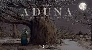 Aduna Monde Visible - Monde Invisible / ByMöko (Auteur)