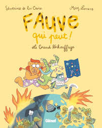 Fauve Qui Peut ! - Tome 01: Le Grand Réchauffage