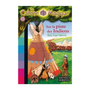 17. Sur La Piste Des Indiens