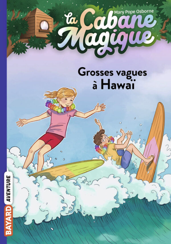 La Cabane Magique Tome 23 -Grosses Vagues À Hawaï