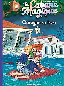 La Cabane Magique, Tome 52: Ouragan Au Texas /  Mary Pope Osborne (Auteur)