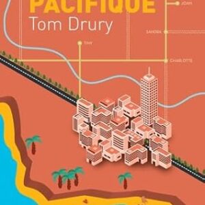 Pacifique / Tom Drury (Auteur)