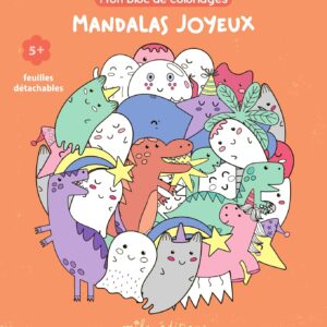 Mon Bloc De Coloriages - Mandalas Joyeux, Dès 5 Ans: Feuilles Détachables