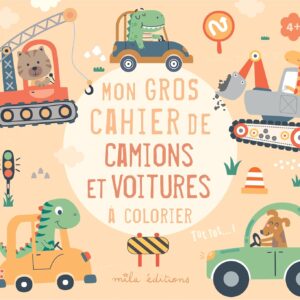 Mon Gros Cahier De Camions Et Voitures À Colorier