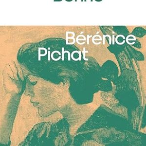 La Petite Bonne / Bérénice Pichat (Auteur)