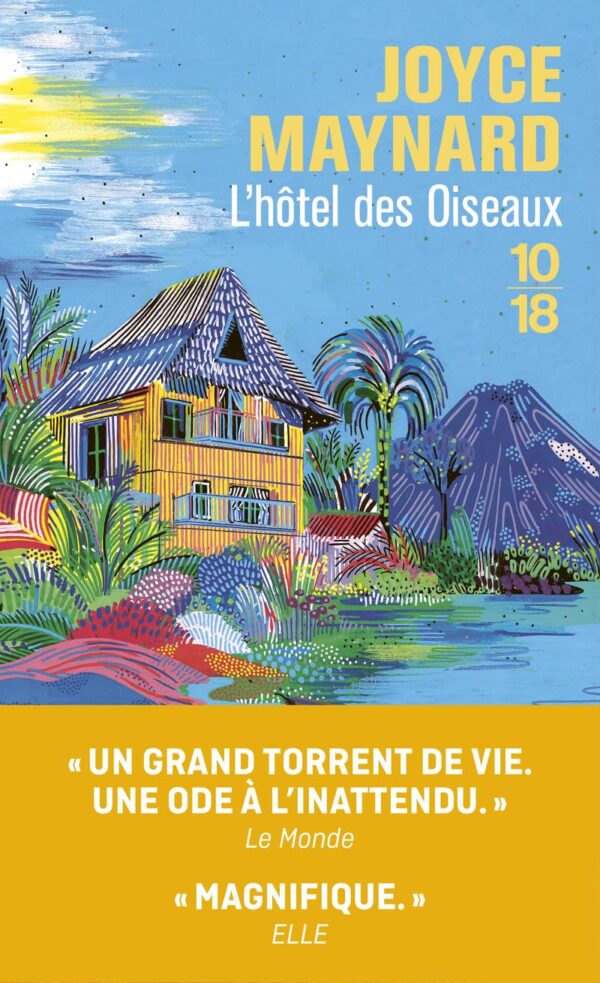 L'Hôtel Des Oiseaux / Joyce Maynard (Auteur)