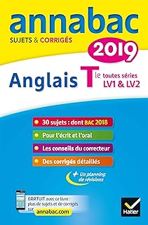 Annales Annabac 2019 Anglais Tle Lv1 Et Lv2: Sujets Et Corrigés Du Bac Terminale Toutes Séries / Jeanne-France Bignaux (Auteur), Etc.