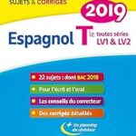 Espagnol Tle Toutes Séries, Lv1 Et Lv2: Sujets Et Corrigés / Jean-Yves Kerzulec (Auteur), Tania Saenz (Auteur)