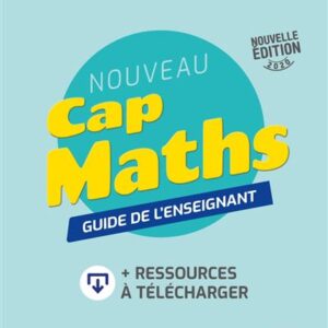 Cap Maths CE1 Éd. 2020 - Guide Pédagogique + Ressources À Télécharger / Roland Charnay (Auteur) & Etc.