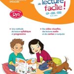 Ma Méthode De Lecture Syllabique Facile ! Adaptée Aux Enfants Dys Ou En Difficulté D'Apprentissage: CP-CE1-CE2 - 6 - 9 Ans / Evelyne Barge (Auteur)
