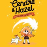 Cendre Et Hazel, Tome 02 : Biquettes Magiques / Karensac (Auteur), Thom Pico (Avec la contribution de)