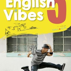 English Vibes, Manuel D'Anglais Lv1 5È Livre De L'Élève / Rebecca Dahm (Éditeur de série)