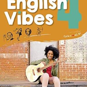 English Vibes, Manuel D'Anglais Lv1 4E Livre De L'Élève / Rebecca Dahm (Éditeur de série)