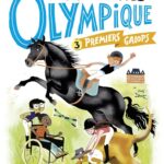Ma Bande Olympique, 3: Premiers Galops / Manu Causse (Auteur)