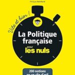La Politique Pour Les Nuls - Vite Et Bien (Pour Les Nuls Vite Et Bien) / Philippe Reinhard (Auteur)