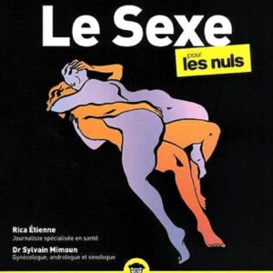 Le Sexe Pour Les Nuls / Rica Etienne (Auteur), Sylvain Mimoun (Auteur)