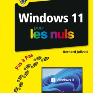 Pour Les Nuls - : Windows 11 Pas à pas Pour les Nuls