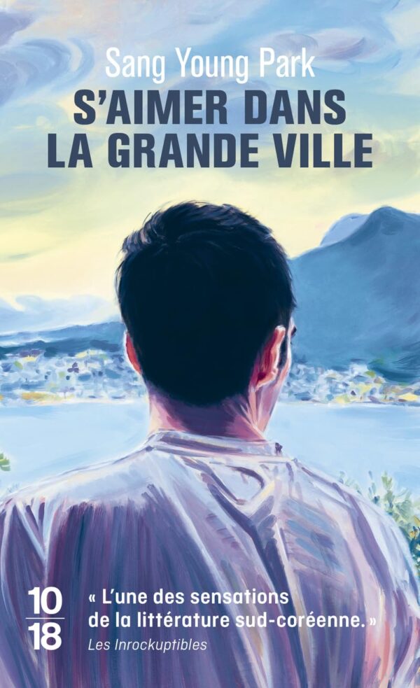 S'Aimer Dans La Grande Ville / Young Park Sang (Auteur)