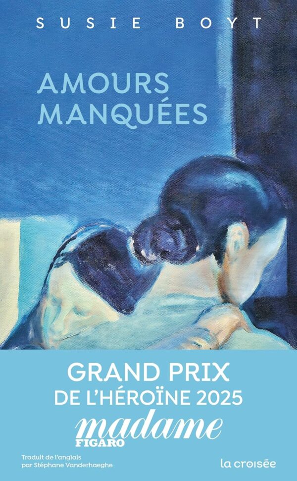 Amours Manquées / Susie Boyt (Auteur)